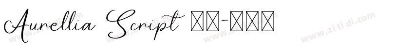 Aurellia Script 常规字体转换